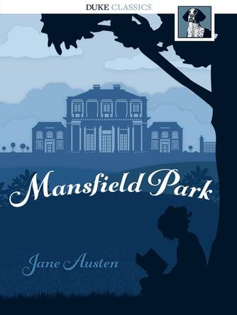 Jane Austen: Mansfield Park