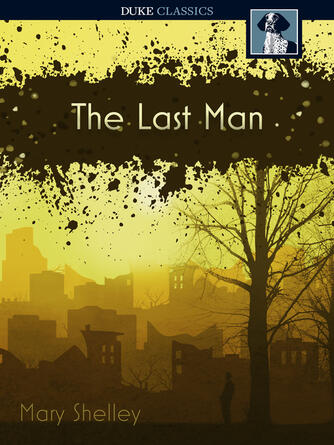 Mary Shelley: The Last Man