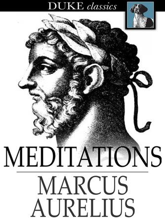 Marcus Aurelius: Meditations