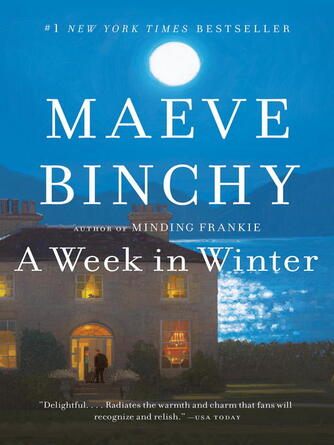 Maeve Binchy: A Week in Winter