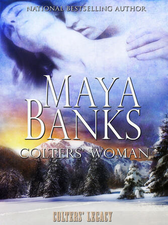Maya Banks: Colters' Woman