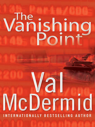 Val McDermid: The Vanishing Point