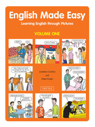 Jonathan Crichton: English Made Easy Volume One : Learning English through Pictures