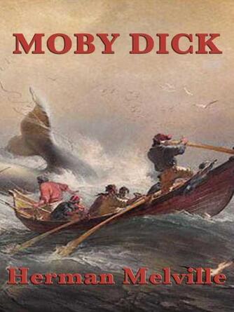 Herman Melville: Moby Dick