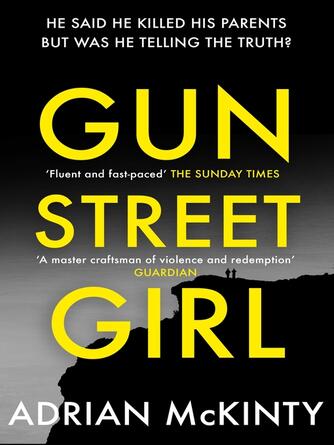 Adrian McKinty: Gun Street Girl