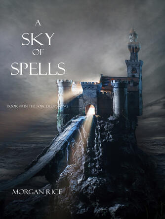 Morgan Rice: A Sky of Spells