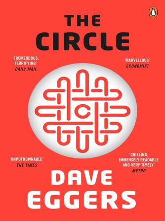 Dave Eggers: The Circle