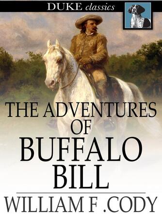 William F. Cody: The Adventures of Buffalo Bill