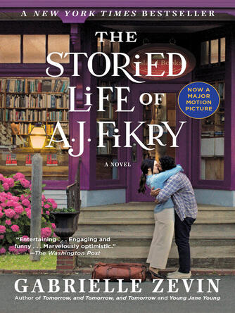 Gabrielle Zevin: The Storied Life of A. J. Fikry : A Novel