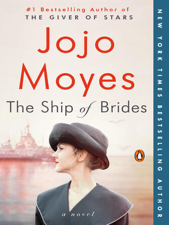 Jojo Moyes: The Ship of Brides : A Novel