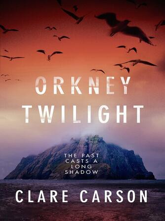 Clare Carson: Orkney Twilight