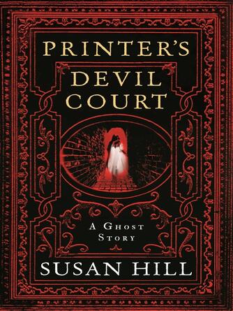Susan Hill: Printer's Devil Court