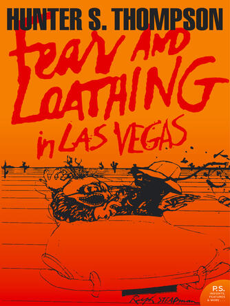 Hunter S. Thompson: Fear and Loathing in Las Vegas