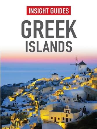 Insight Guides: Insight Guides: Greek Islands