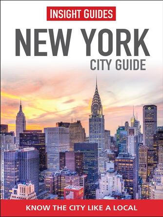 Insight Guides: Insight Guides: New York City Guide
