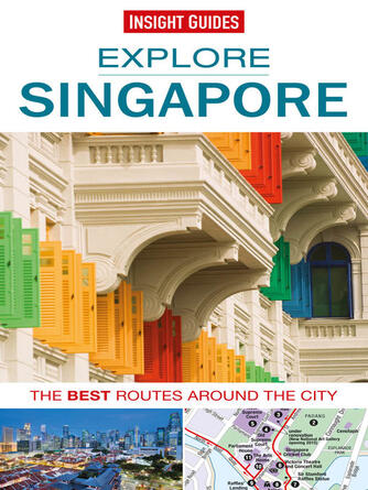 Insight Guides: Insight Guides: Explore Singapore