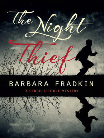 Barbara Fradkin: The Night Thief