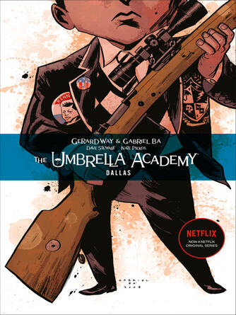 Gerard Way: Umbrella Academy (2007), Volume 2 : Dallas