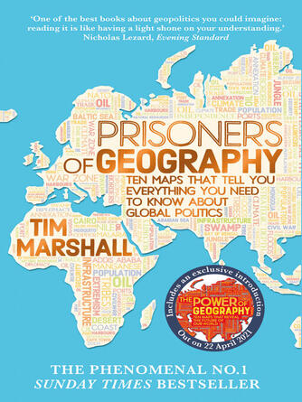 Tim Marshall: Prisoners of Geography : Read this now to understand the geopolitical context behind Putin's Russia and the Ukraine Crisis