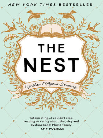 Cynthia D'Aprix Sweeney: The Nest