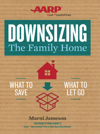Marni Jameson: Downsizing the Family Home : What to Save, What to Let Go