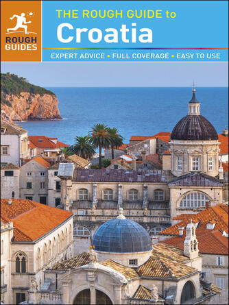 Rough Guides: The Rough Guide to Croatia