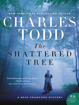 Charles Todd: The Shattered Tree : A Bess Crawford Mystery