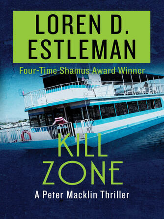 Loren D. Estleman: Kill Zone