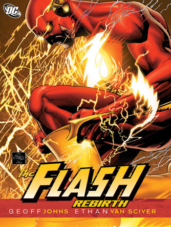 Geoff Johns: The Flash: Rebirth