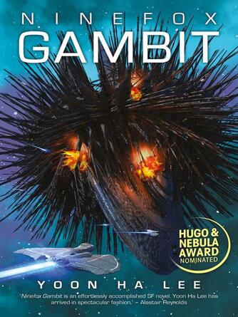 Yoon Ha Lee: Ninefox Gambit