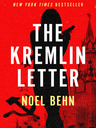 Noel Behn: The Kremlin Letter