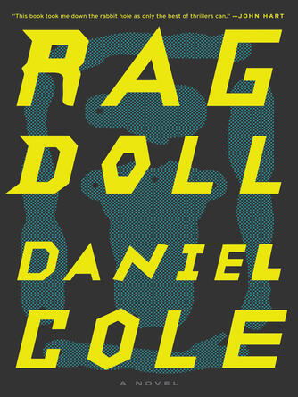 Daniel Cole: Ragdoll : A Novel