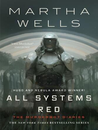 Martha Wells: All Systems Red