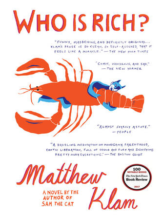 Matthew Klam: Who Is Rich? : A Novel