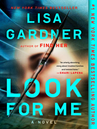 Lisa Gardner: Look for Me