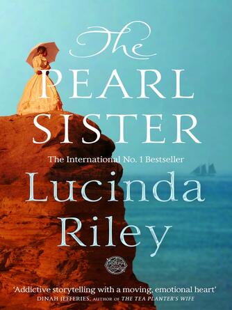 Lucinda Riley: The Pearl Sister