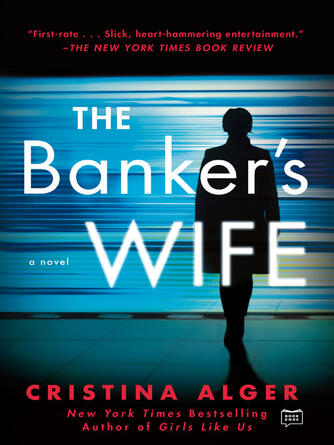 Cristina Alger: The Banker's Wife