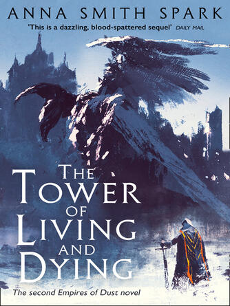 Anna Smith Spark: The Tower of Living and Dying