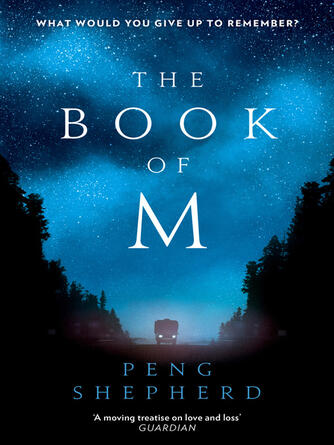 Peng Shepherd: The Book of M
