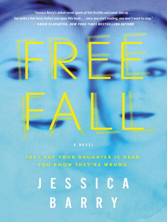 Jessica Barry: Freefall : A Novel