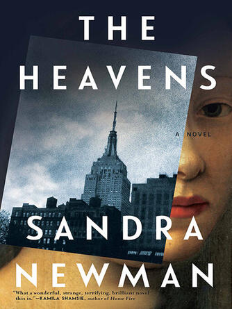 Sandra Newman: The Heavens : A Novel