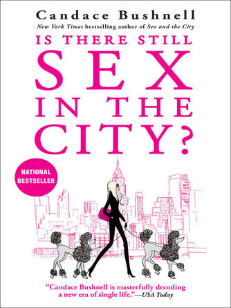 Candace Bushnell: Is There Still Sex in the City?