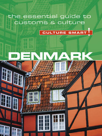 Mark Salmon: Denmark--Culture Smart! : The Essential Guide to Customs & Culture