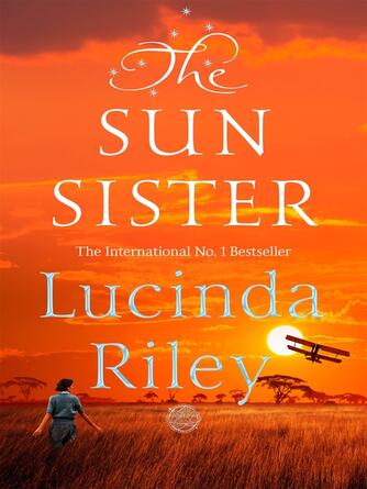 Lucinda Riley: The Sun Sister