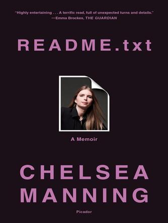 Chelsea Manning: README.txt : A Memoir