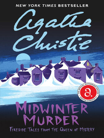 Agatha Christie: Midwinter Murder : Fireside Tales from the Queen of Mystery