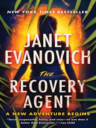 Janet Evanovich: The Recovery Agent : A Novel