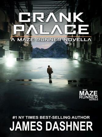 James Dashner: Crank Palace