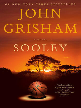 John Grisham: Sooley : A Novel