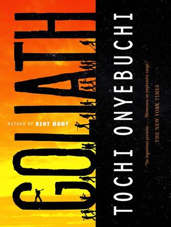 Tochi Onyebuchi: Goliath : A Novel